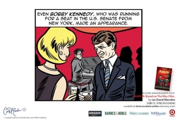 Even Bobby Kennedy made an appearance...