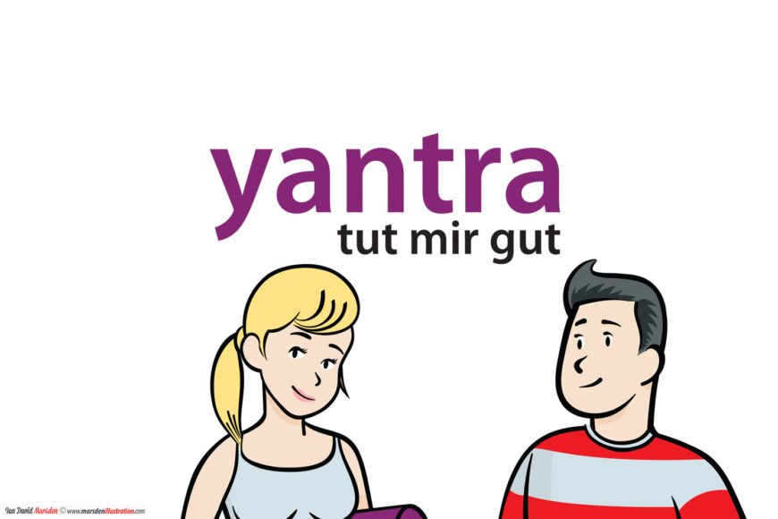 Cartoon characters with "yantra tut mir gut" text above, suggesting positivity.