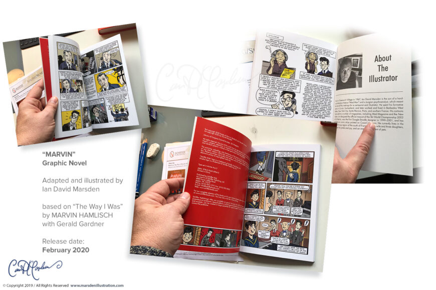 Photographic collage of the printed MARVIN graphic novel by Ian David Marsden, showing interior comic pages, the epilogue with Frances S. Goldstein and the About the Illustrator page.