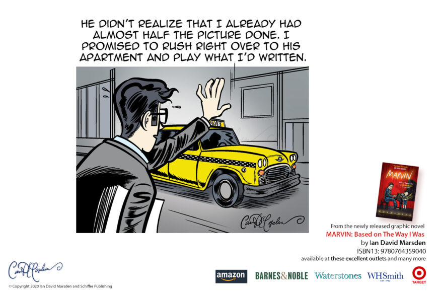 Promotional comic artwork for MARVIN by Ian David Marsden showing Marvin Hamlisch hailing a yellow New York taxi after saying he has already written almost half of a film score.