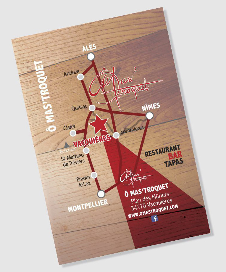 Flyer for Ô Mas'Troquet restaurant, map shows Vacquières, contact info and web link included.