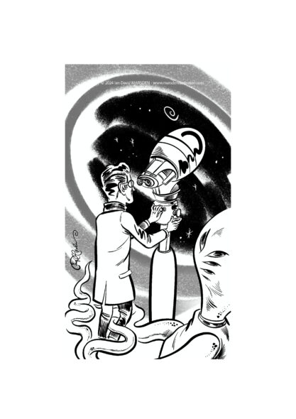 Black-and-white ink drawing of a sci-fi scientist with futuristic telescope while a creepy creature creeps up behind.