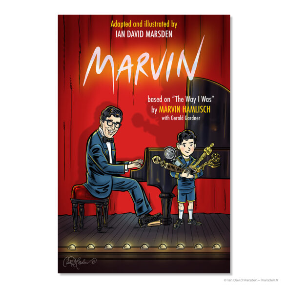 Cover of MARVIN, the graphic novel adapted and illustrated by Ian David Marsden, showing adult Marvin Hamlisch at a grand piano beside his younger self holding major awards on a theatre stage.
