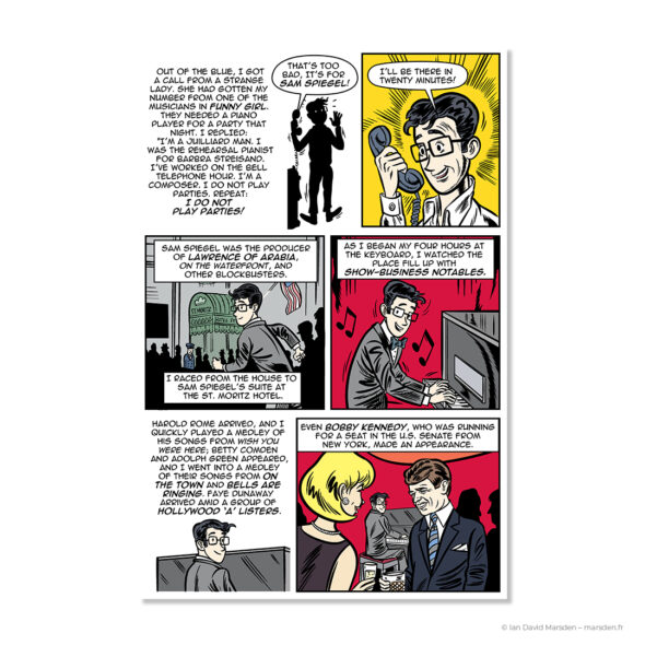 Comic page from MARVIN by Ian David Marsden showing Marvin Hamlisch receiving a surprise piano-playing request, rushing to Sam Spiegel’s suite, performing for show-business guests and seeing Bobby Kennedy at the party.