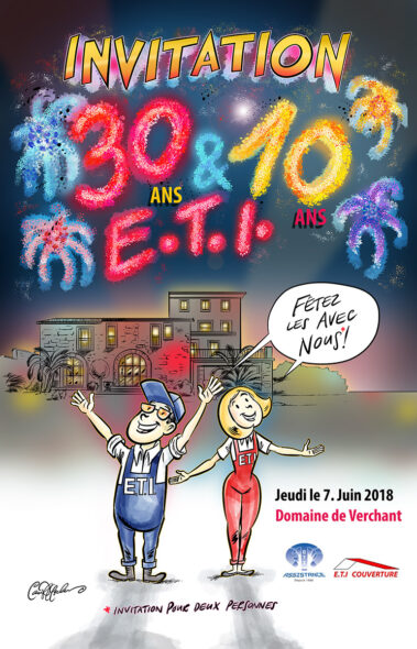 Invitation illustrée pour les 30 et 10 ans d’E.T.I., avec deux employés devant le Domaine de Verchant à Castelnau-le-Lez sous des feux d’artifice.