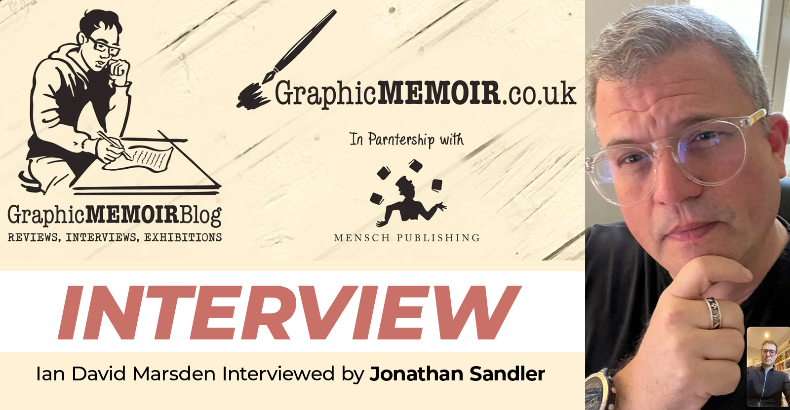 GraphicMEMOIRBlog interview banner with the publication's illustrated logo, Ian David Marsden's portrait and the headline Ian David Marsden Interviewed by Jonathan Sandler.